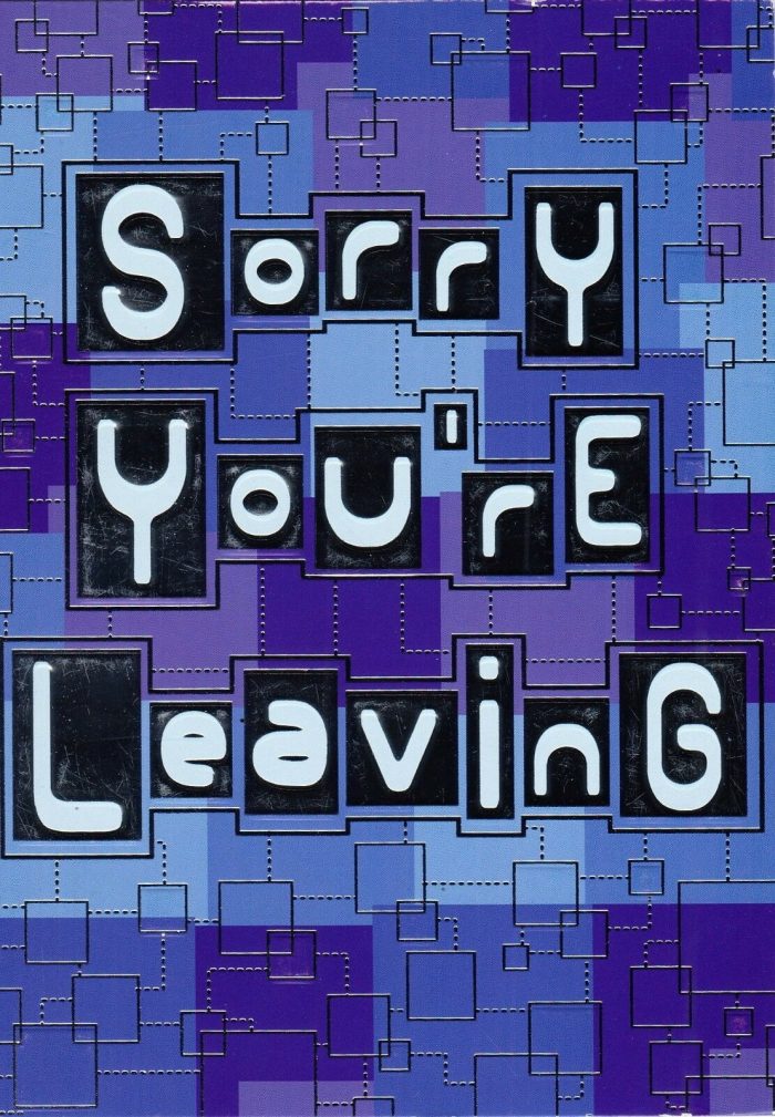 Sorry You're Leaving Greeting Card