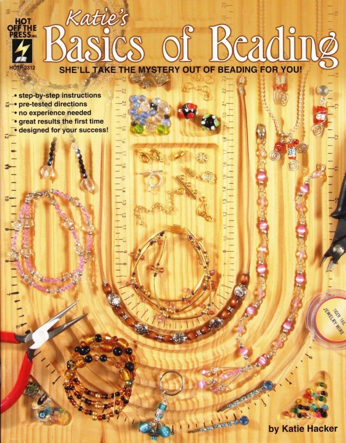 Hot Off The Press - Katie's Basics of Beading