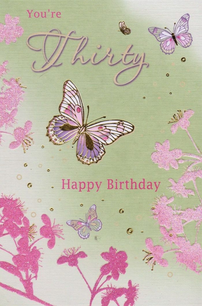 You're Thirty Happy Birthday Greeting Card